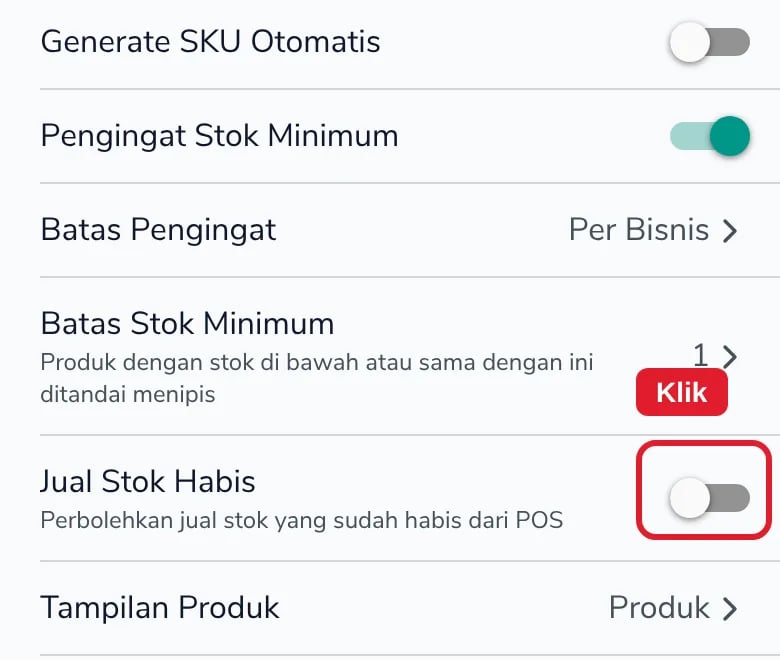 Pengaturan Jual Stok Habis di bagian Produk & Stok