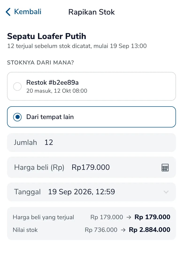 Pilih asal stok: Restok atau Dari tempat lain dengan jumlah, harga beli dan tanggal