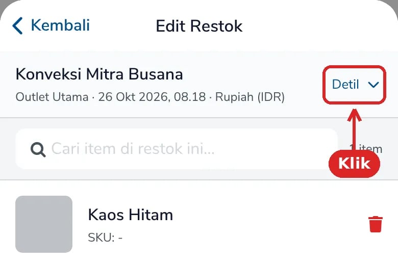 Tombol Detil di layar Edit Restok
