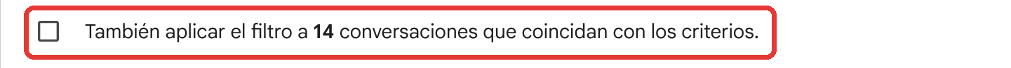 The Also apply filter to matching conversations checkbox