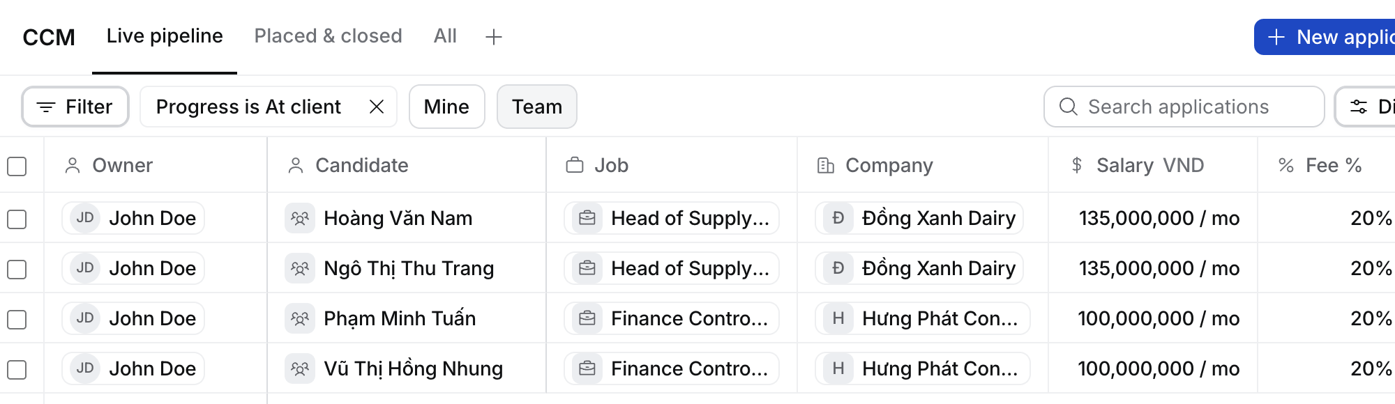 CCM, Live pipeline with the filter Progress is At client: owner, candidate, Job, company, salary and fee for each application