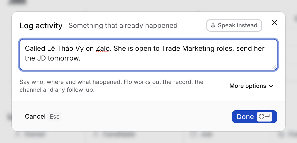 Log activity with a typed note in the text box, Speak instead in the header and More options under the box