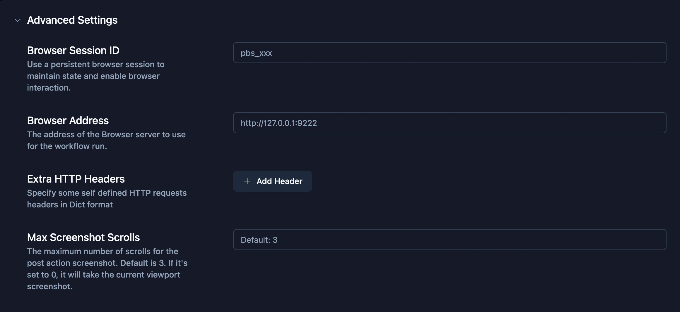 Advanced run settings showing browser session ID, browser address, extra HTTP headers, and max screenshot scrolls