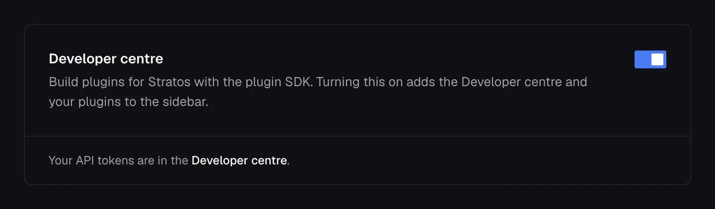 Developer: the Developer centre switch, with a link to your API tokens