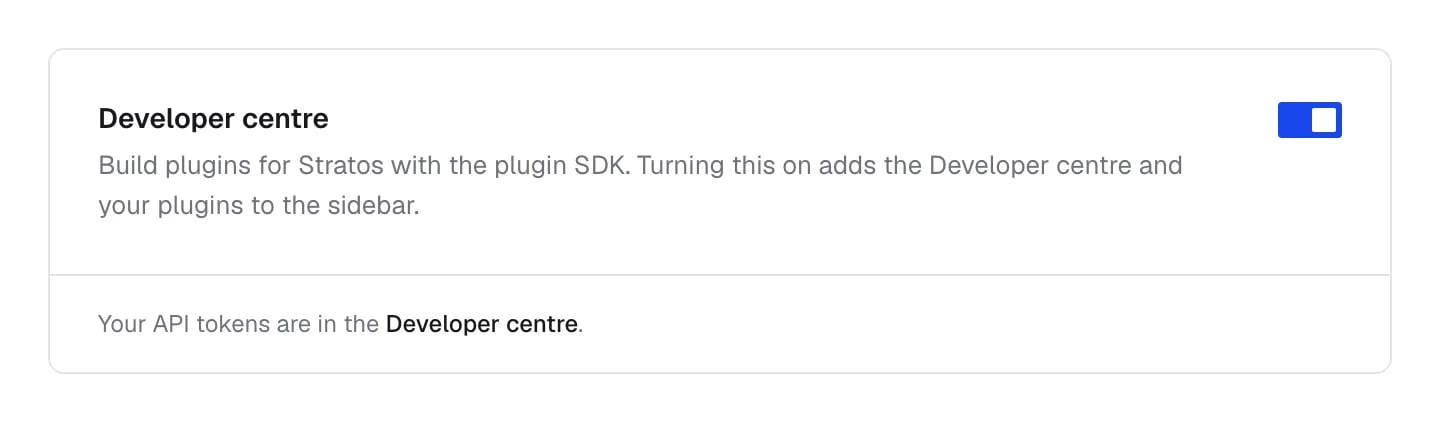 Developer: the Developer centre switch, with a link to your API tokens