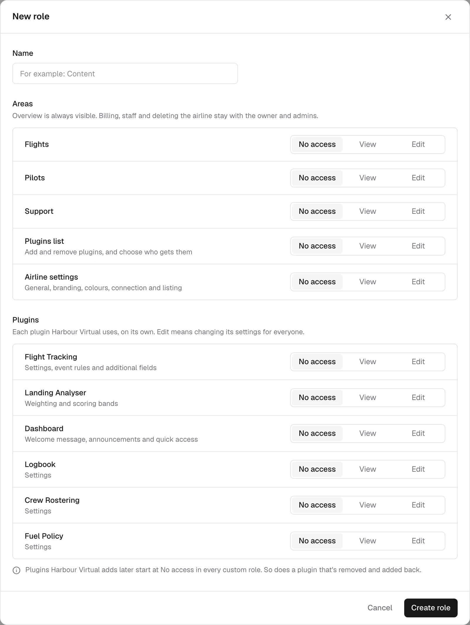 New role: a name, then No access, View or Edit for each area and plugin