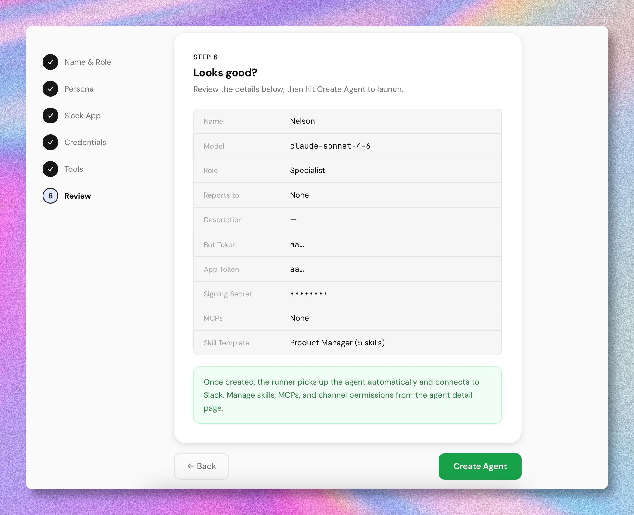 Wizard step 6 — final review summary with masked tokens and Create Agent button