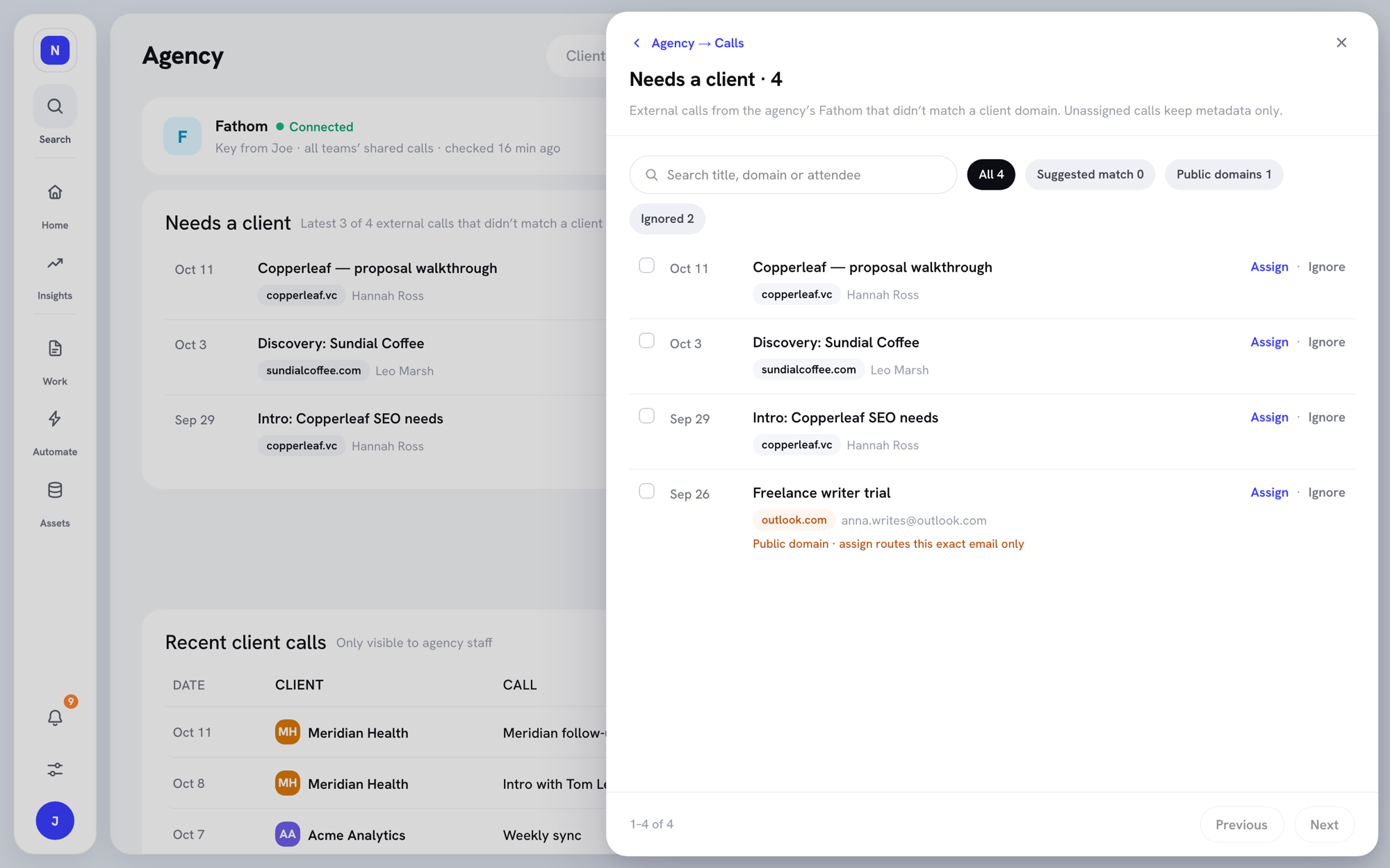Needs a client drawer listing unmatched calls with Assign and Ignore links and a public-domain warning