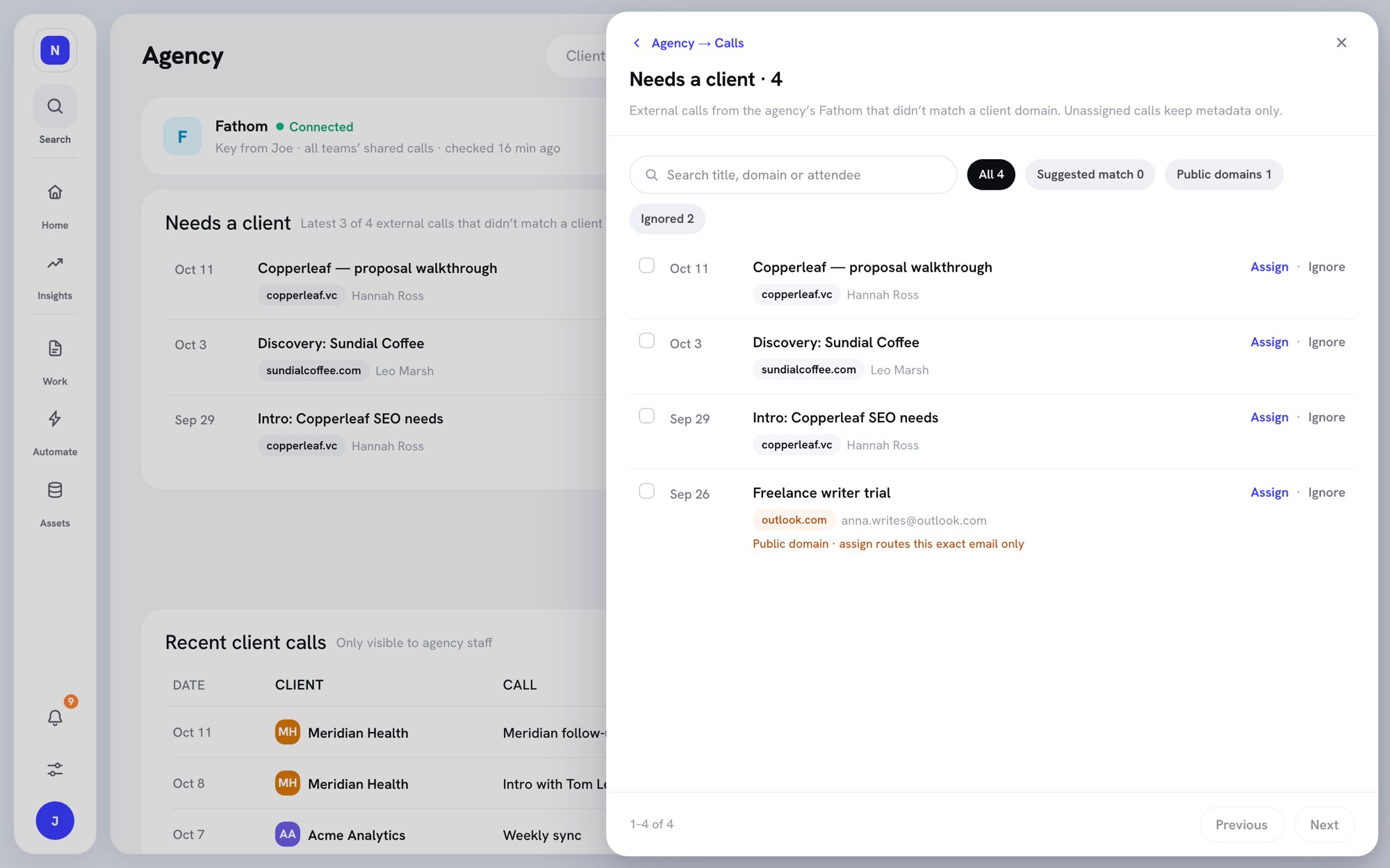 Needs a client drawer listing unmatched calls with Assign and Ignore links and a public-domain warning