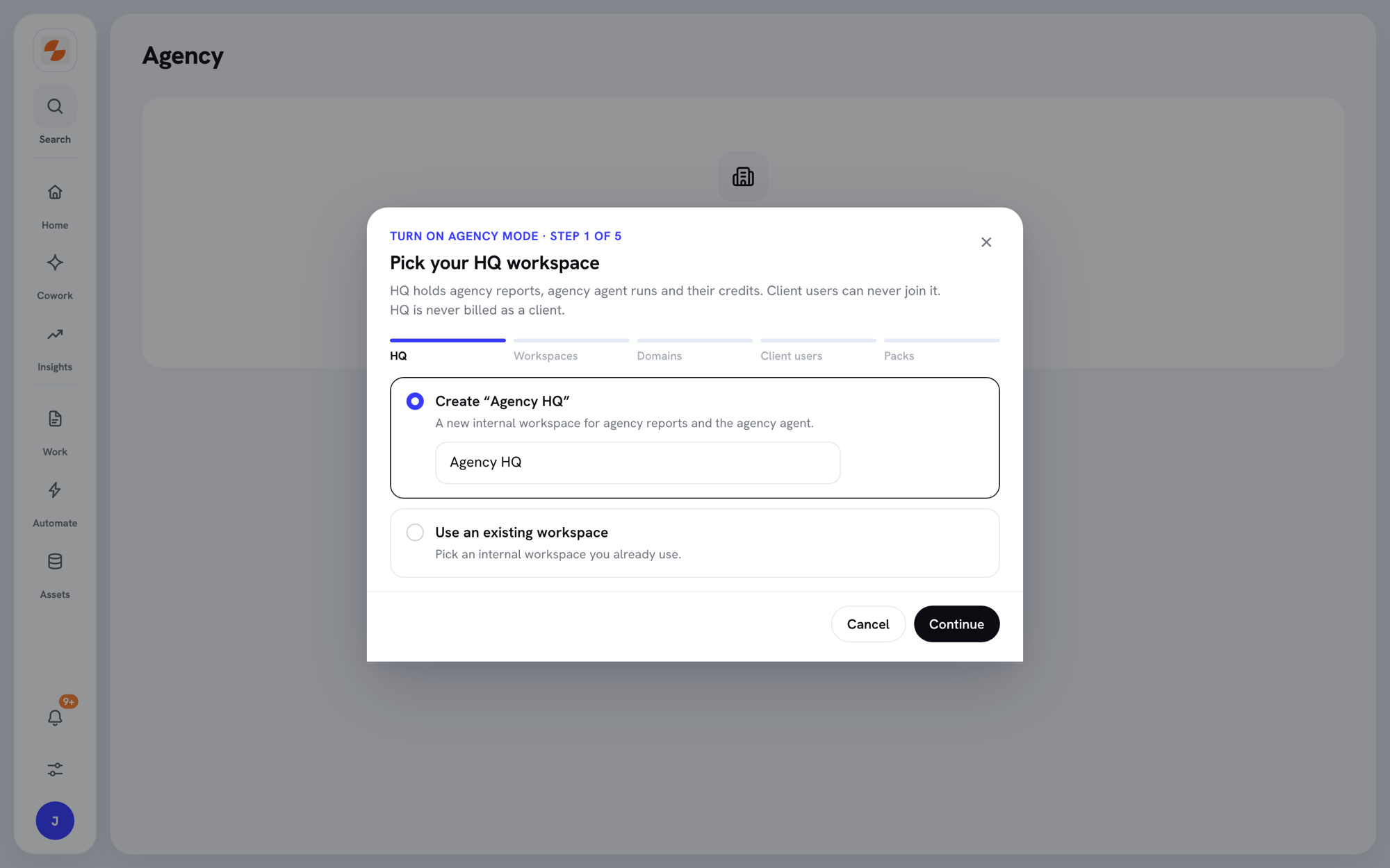 Setup wizard step 1 with the options Create Agency HQ and Use an existing workspace