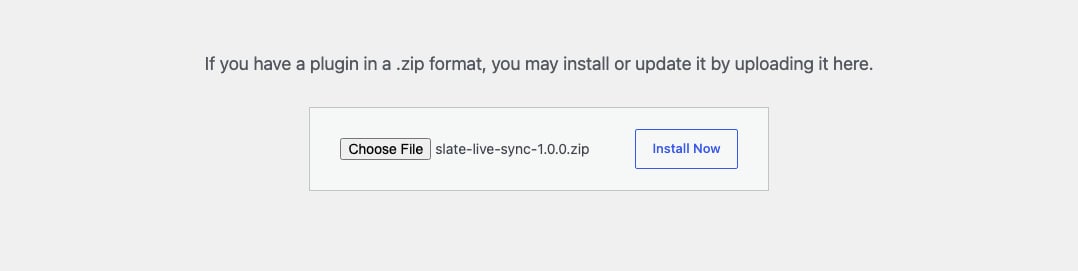 WordPress Upload Plugin form showing slate-live-sync-1.0.0.zip selected beside the Install Now button