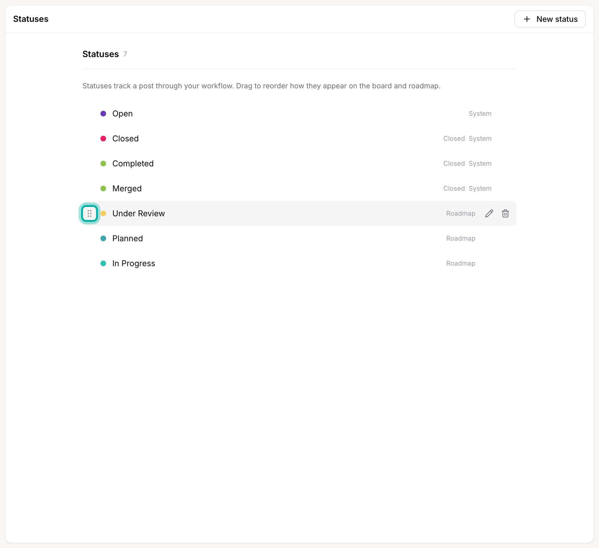 The Statuses list with the Under Review row hovered, its drag handle highlighted, and edit and delete icons showing on the right