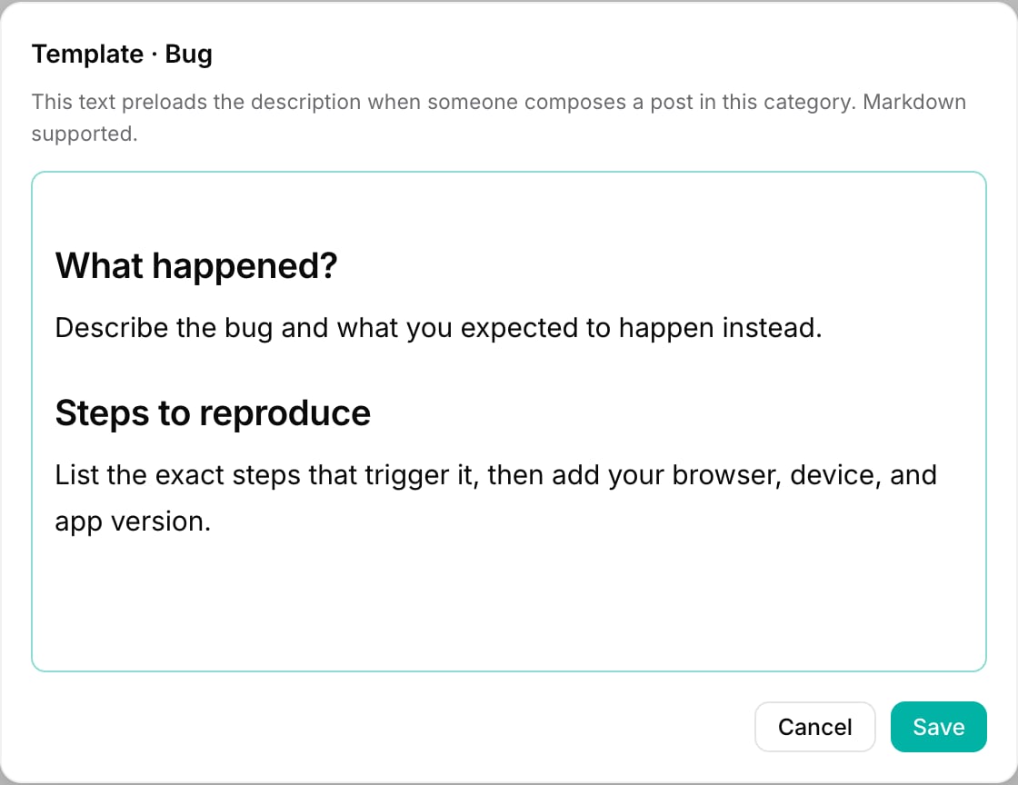 The Bug template editor showing two headings, What happened and Steps to reproduce, each with a short prompt, and Cancel and Save buttons
