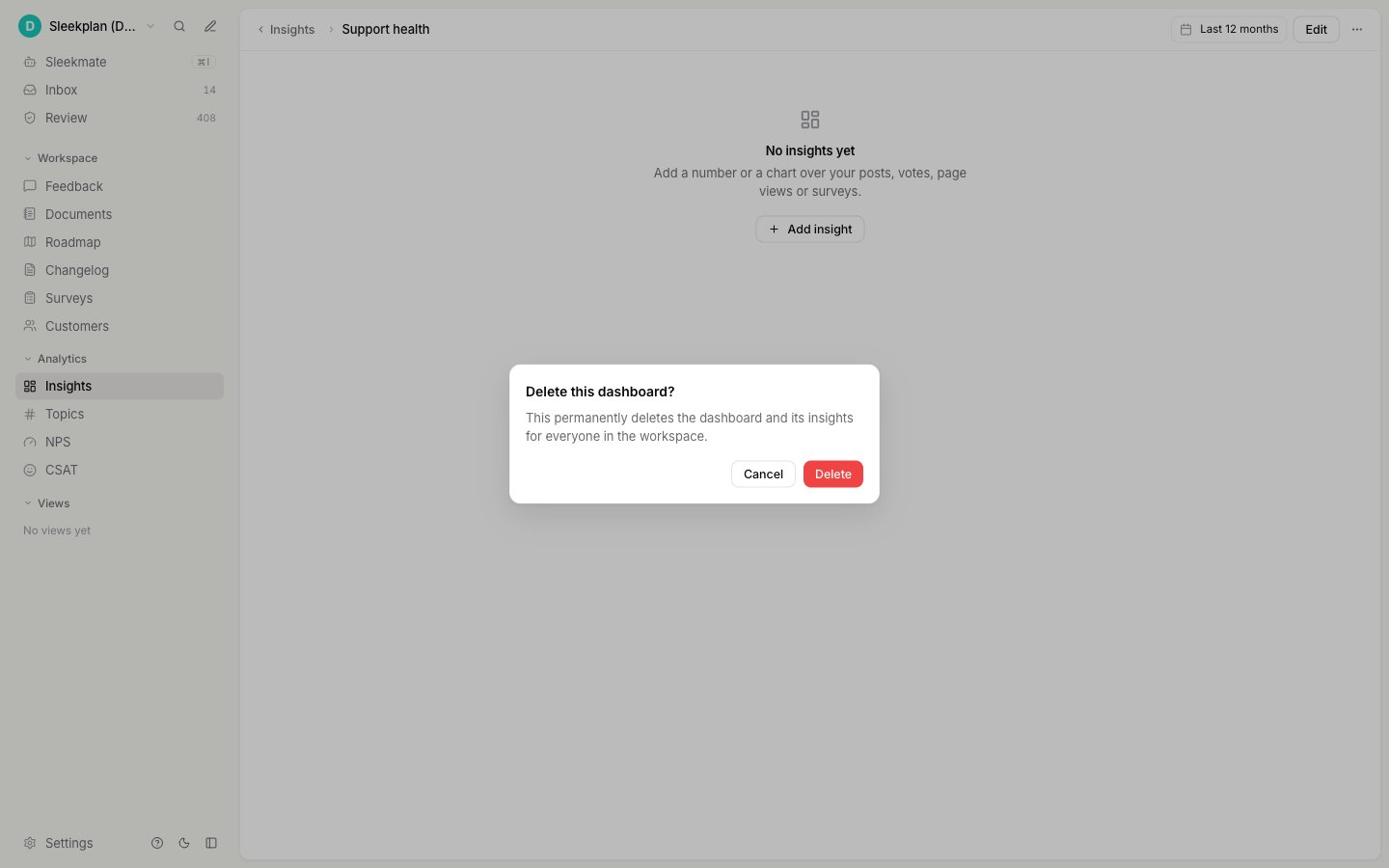 The Delete this dashboard confirmation, warning that the dashboard and its insights are deleted for everyone in the workspace