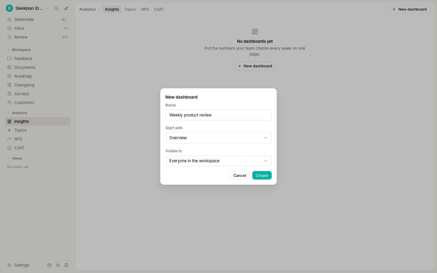 The New dashboard dialog with the name Weekly product review, Start with set to Overview, and Visible to set to Everyone in the workspace