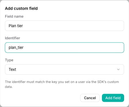 The Add custom field dialog with a Plan tier field and plan_tier identifier
