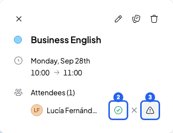 Session open in the calendar with a student's three attendance icons, Present numbered 2 and Absent with notice numbered 3