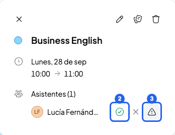 Sesión abierta en el calendario con los tres iconos de asistencia de una estudiante, Presente numerado con el 2 y Ausente con aviso con el 3