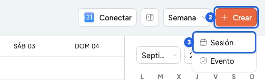 Calendario semanal con el botón Crear abierto y la opción Sesión, numerados 2 y 3