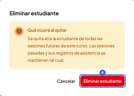 Ventana Eliminar estudiante con el aviso Qué ocurre al quitar y el botón Eliminar estudiante numerado con el 4
