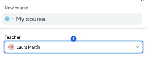 New course panel with the Teacher field highlighted with 3