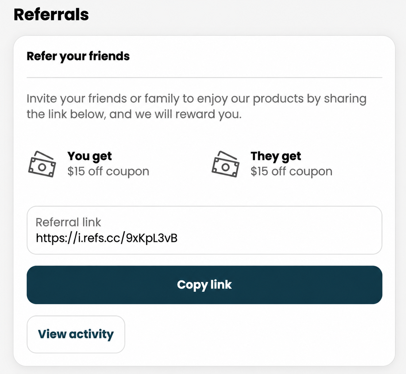 Loyalty Hub: Referrals section in Loyalty Hub showing the advocate and friend rewards, referral link, and referral activity.
