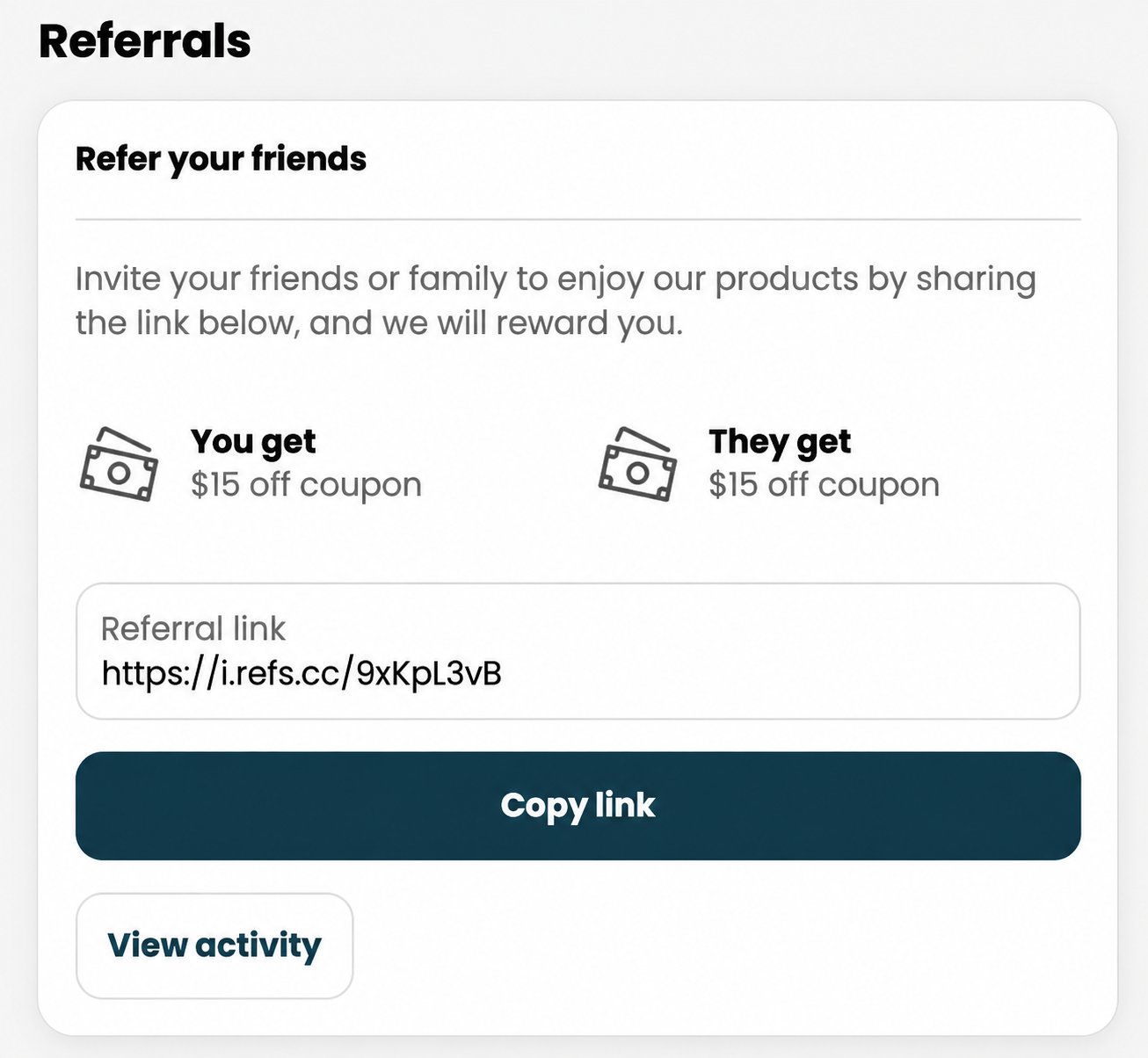 Loyalty Hub: Referrals section in Loyalty Hub showing the advocate and friend rewards, referral link, and referral activity.