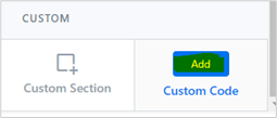 The Custom Code section with the Add button