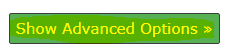 The Show Advanced Options button
