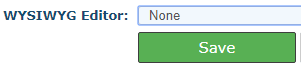 The WYSIWYG Editor setting set to None