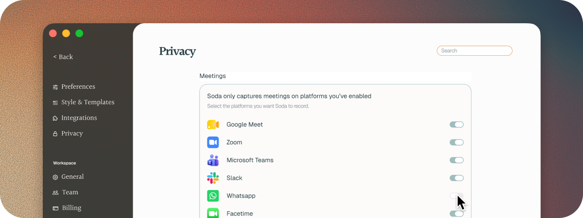 Control Over Which Meeting Platforms Soda Listens To