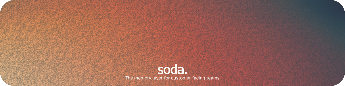 Soda memory for managing customer relationships