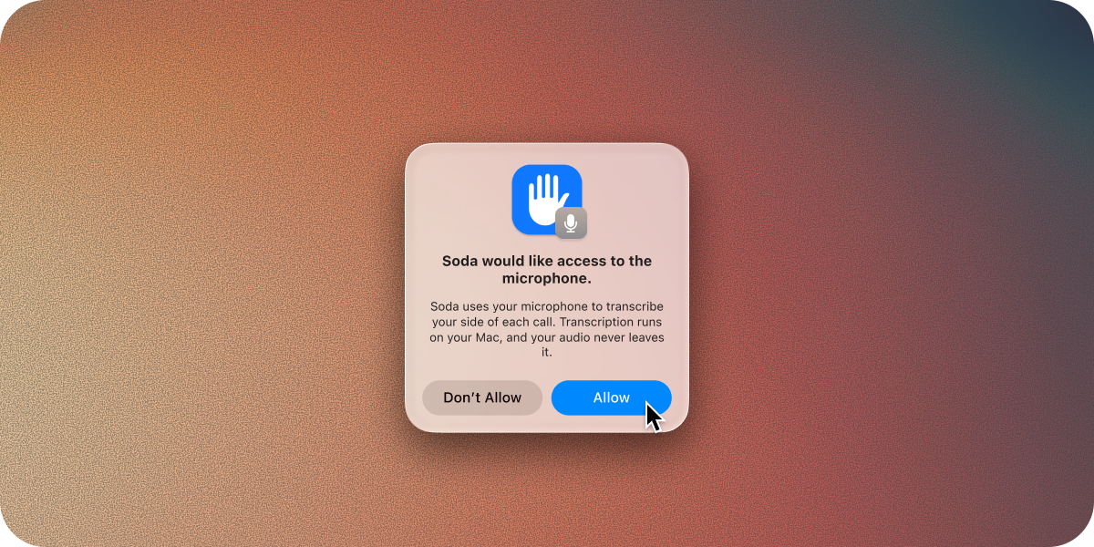 Soda Microphone Permissions, Used To Transcribe Audio During Meetings