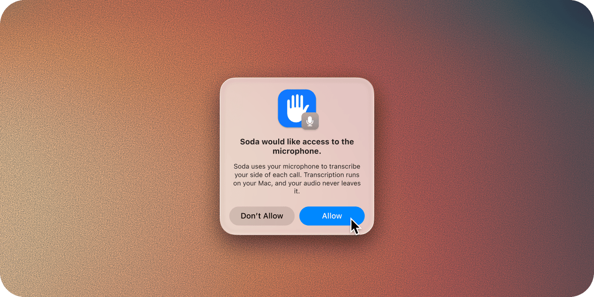 Soda Microphone Permissions, Used To Transcribe Audio During Meetings