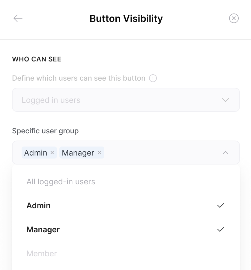 Select the user groups that can see and interact with this button