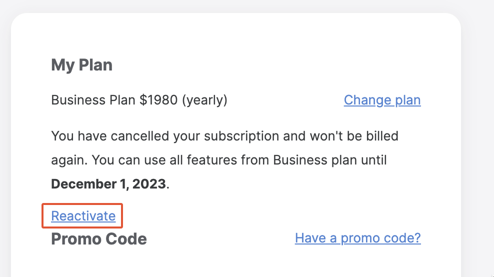 The option to reactivate the subscription