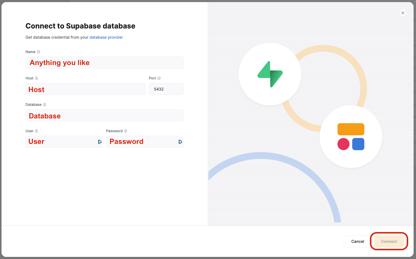 Fill in the fields with the info from Supabase, then click Connect in the lower Right