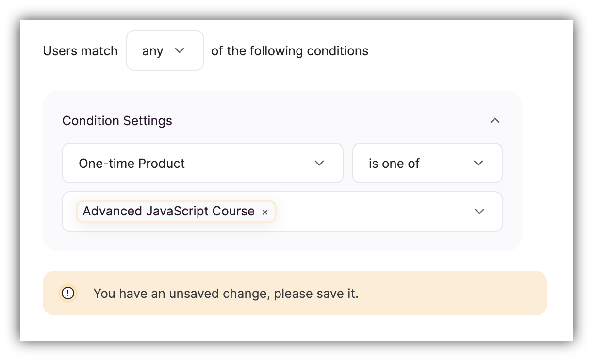 One-time Product condition defines
