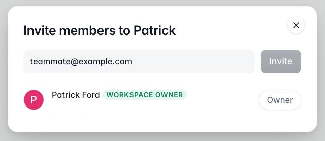 Invite members dialog with an email address typed in the field, an Invite button, and the workspace owner listed below
