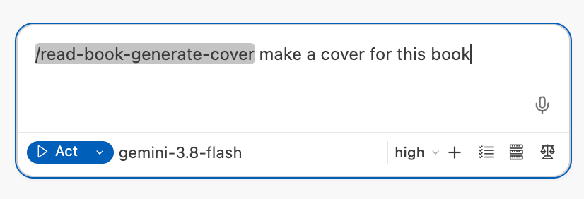 入力欄の先頭に選択した /read-book-generate-cover が入り、その後ろに make a cover for this book と続いている