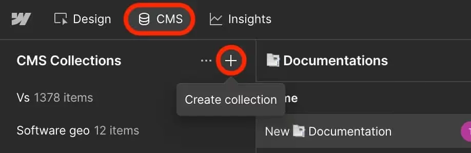 Step 1 - Open CMS and click + to create a collection
