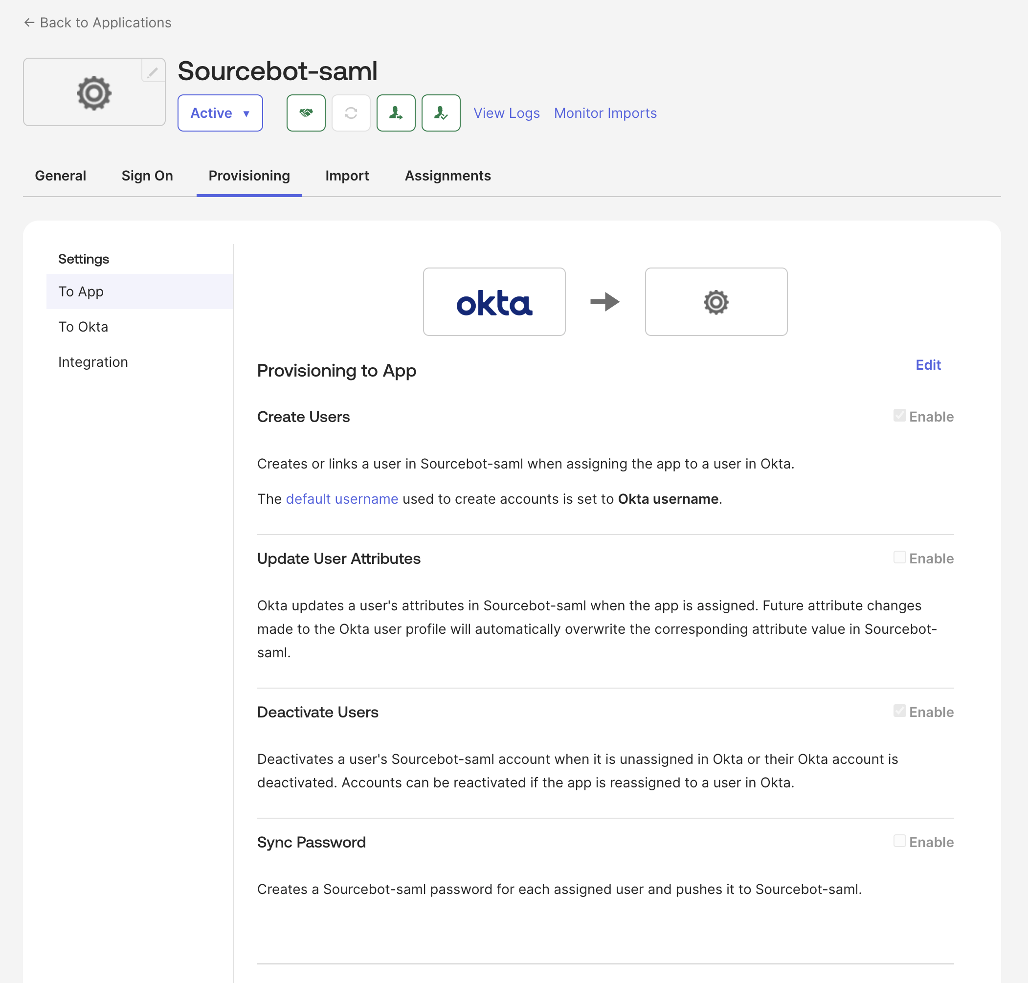 Okta provisioning To App settings showing Create Users, Update User Attributes, and Deactivate Users enabled