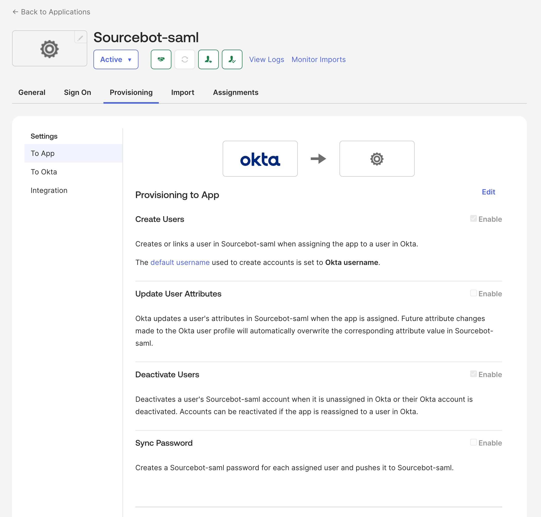 Okta provisioning To App settings showing Create Users, Update User Attributes, and Deactivate Users enabled