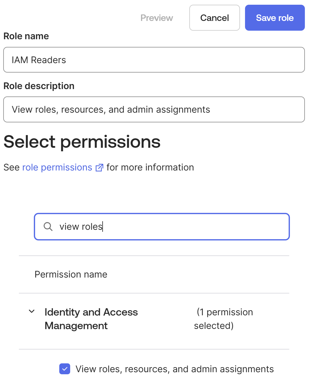 Custom admin role IAM Readers with the View roles, resources, and admin assignments permission