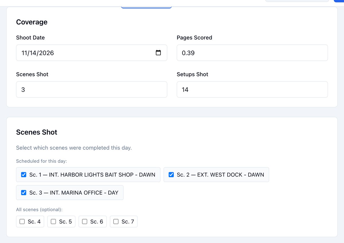 The Coverage section with Shoot Date, Pages Scored, Scenes Shot, and Setups Shot, and the Scenes Shot section with three scheduled scenes checked and the other scenes unchecked