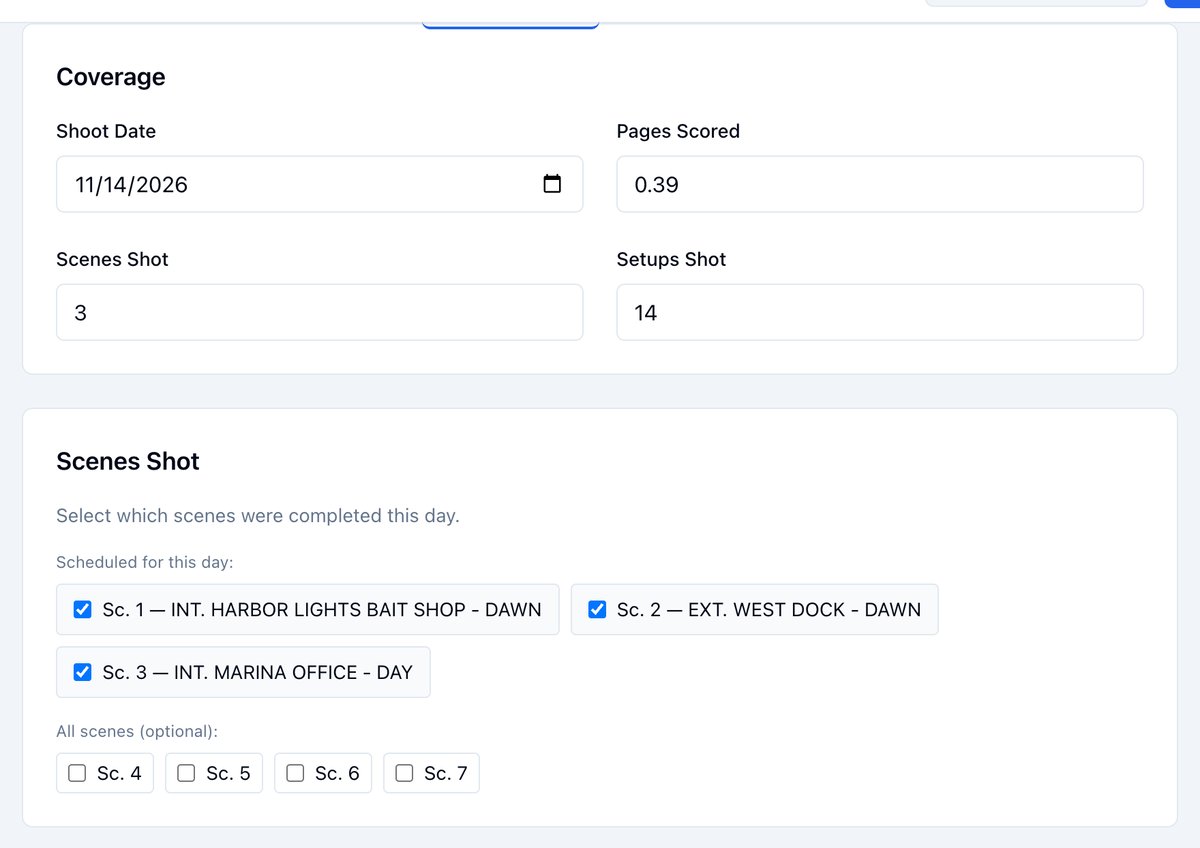 The Coverage section with Shoot Date, Pages Scored, Scenes Shot, and Setups Shot, and the Scenes Shot section with three scheduled scenes checked and the other scenes unchecked