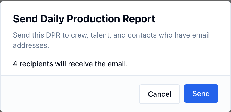 The Send Daily Production Report dialog: 4 recipients will receive the email, with Cancel and Send