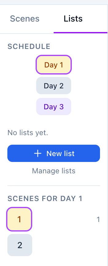 The Lists tab: Day 1, Day 2, and Day 3 under Schedule, with Scenes for Day 1 below