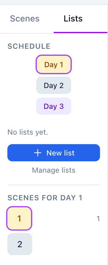 The Lists tab: Day 1, Day 2, and Day 3 under Schedule, with Scenes for Day 1 below