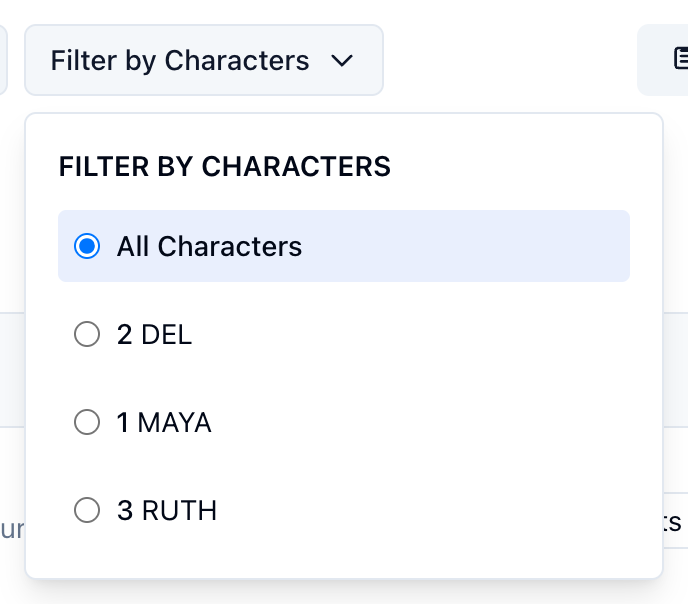 Filter by Characters open, listing Del, Maya, and Ruth with their cast IDs